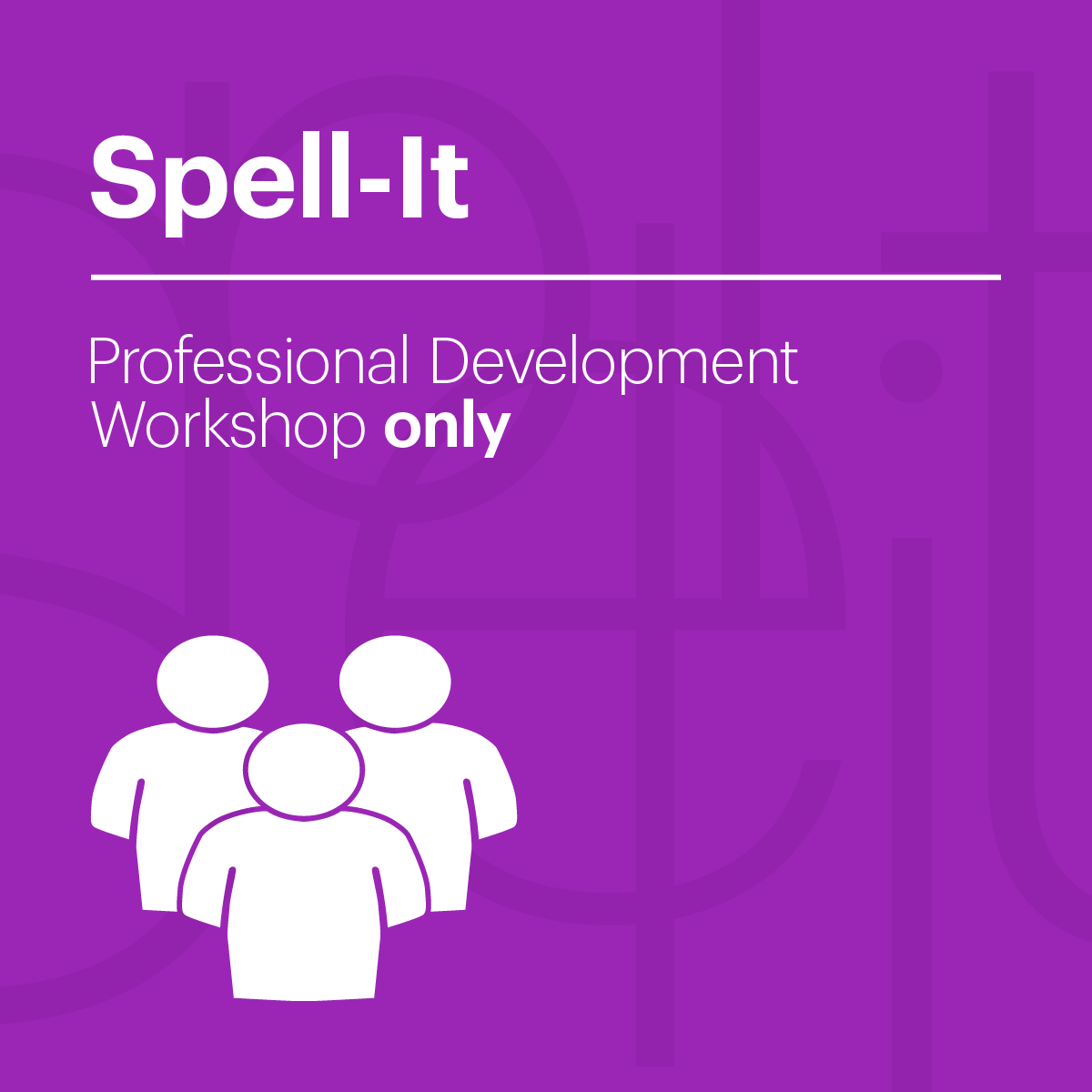 wspe-spell-it-professional-development-workshop-image01-01
